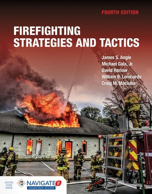 Firefighting Strategies and Tactics Includes Navigate Advantage Access by Angle, James S.