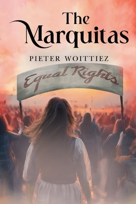 The Marquitas by Woittiez, Pieter