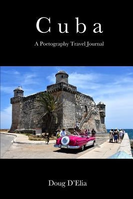 Cuba by D'Elia, Doug
