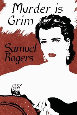 Murder is Grim by Rogers, Samuel