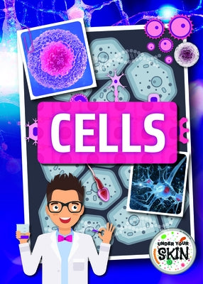 Cells by Wood, John