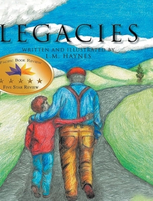 Legacies by Haynes, L. M.