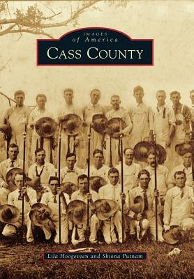 Cass County by Hoogeveen, Lila