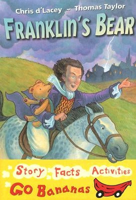 Franklin's Bear by D'Lacey, Chris