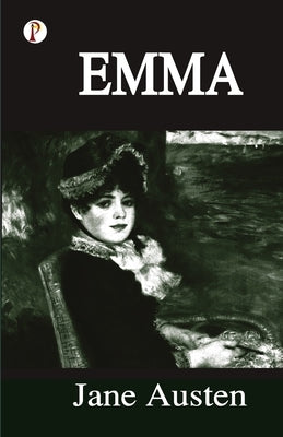 Emma by Austen, Jane