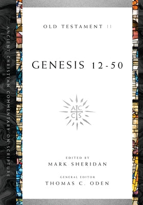 Genesis 12-50 by Sheridan, Mark