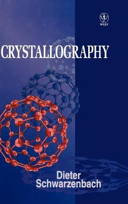 Crystallography by Schwarzenbach, Dieter