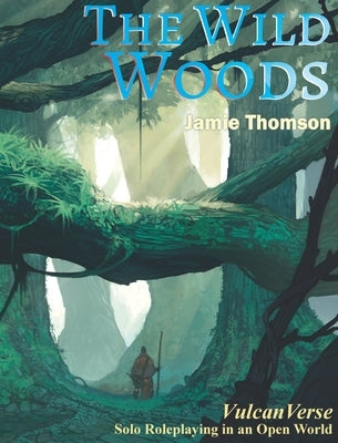 The Wild Woods by Thomson, Jamie