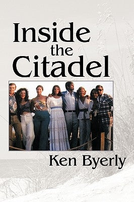 Inside the Citadel by Byerly, Ken