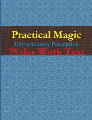 Practical Magic III: Extrasensory Perception by School of Metaphysics Dwclearyiv, Hermet