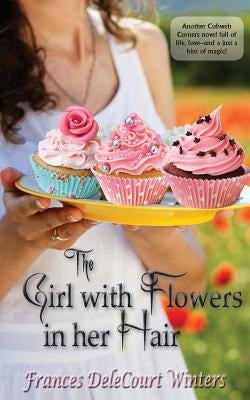 The Girl with Flowers in Her Hair by Winters, Frances Delecourt