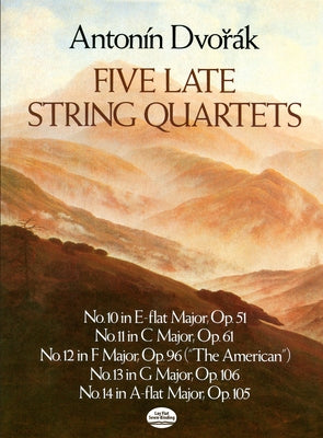 Five Late String Quartets by Dvorák, Antonin