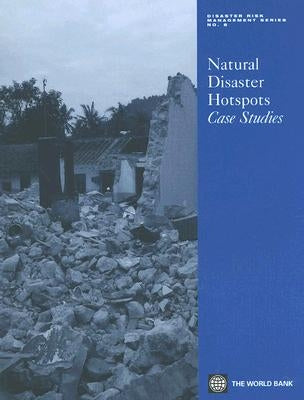 Natural Disaster Hotspots Case Studies by Arnold, Margaret