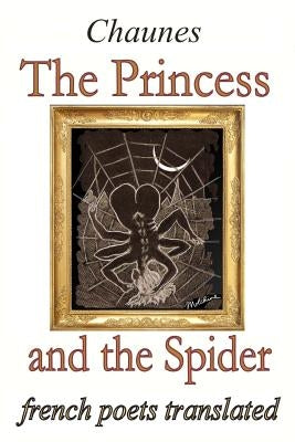 The Princess and the Spider by Chaunes