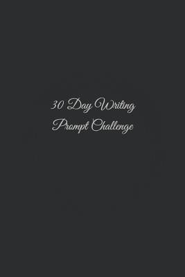 30 Day Writing Prompt Challenge by Louis, Pat