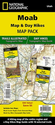 Moab Day Hikes & Moab Greater Region [Map Pack Bundle] by National Geographic Maps