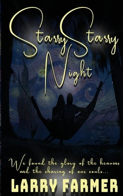 Starry Starry Night by Farmer, Larry