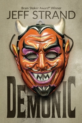 Demonic by Strand, Jeff