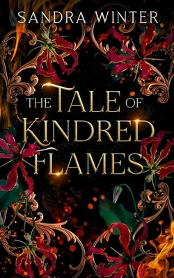 The Tale of Kindred Flames: A Dark Fantasy Romance by Winter, Sandra