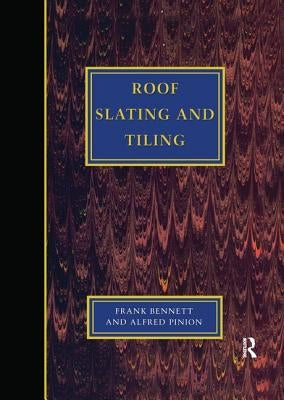 Roof Slating and Tiling by Bennett, Frank