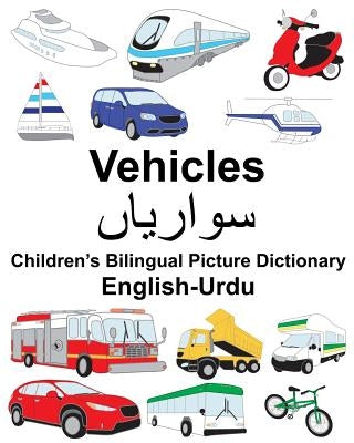 English-Urdu Vehicles Children's Bilingual Picture Dictionary by Carlson, Suzanne