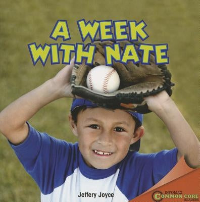 A Week with Nate by Joyce, Jeffrey