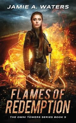 Flames of Redemption by Waters, Jamie a.