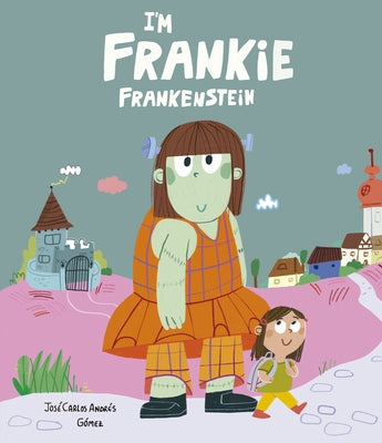 I'm Frankie Frankenstein by Andrés, José Carlos