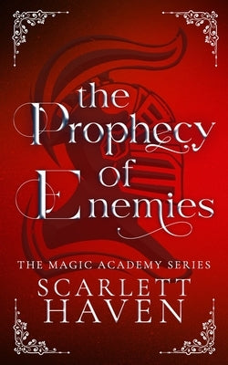 The Prophecy of Enemies by Haven, Scarlett