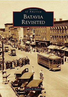 Batavia Revisited by Barnes, Larry D.