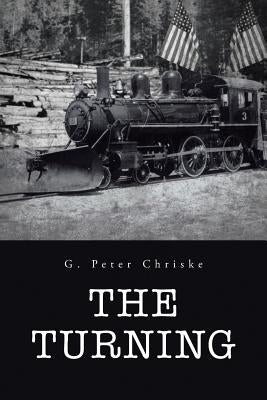 The Turning by Chriske, G. Peter