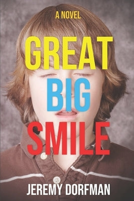 Great Big Smile by Dorfman, Jeremy