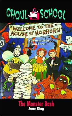 The Monster Bash by King, Jane