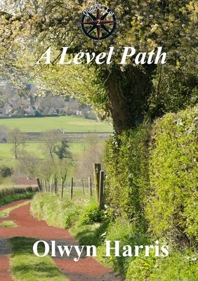 A Level Path by Harris, Olwyn