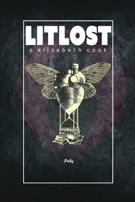 Litlost by Cook, S. Elizabeth