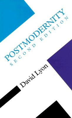 Postmodernity by Lyon, David