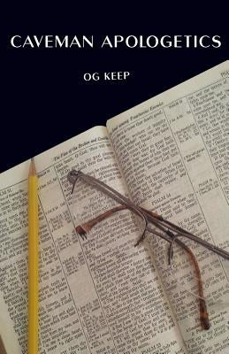 Caveman Apologetics by Keep, Og