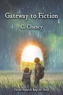 Gateway to Fiction by Chancy, C.