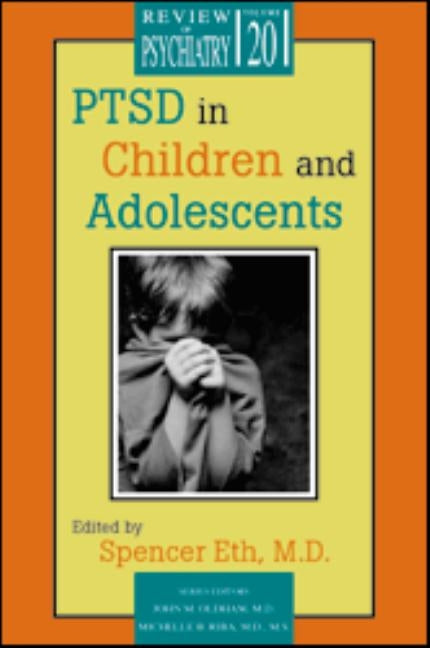 PTSD in Children and Adolescents by Eth, Spencer