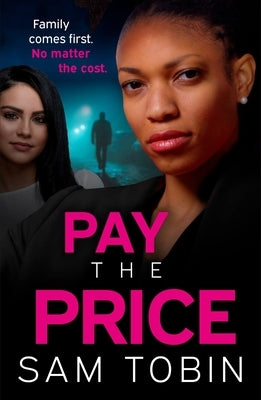 Pay the Price by Tobin, Sam