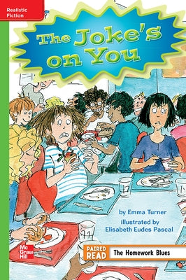 Reading Wonders Leveled Reader the Joke's on You: Beyond Unit 6 Week 5 Grade 3 by McGraw Hill