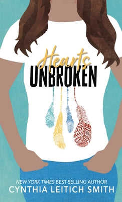 Hearts Unbroken by Smith, Cynthia Leitich