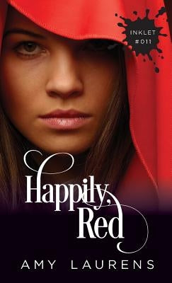 Happily, Red by Laurens, Amy