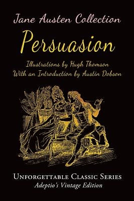 Jane Austen Collection - Persuasion by Thomson, Hugh
