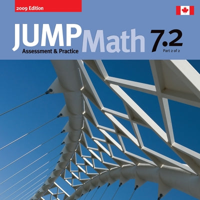 Jump Math AP Book 7.2: 2009 Editition by Mighton, John