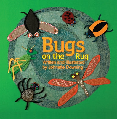 Bugs on the Rug by Downing, Johnette