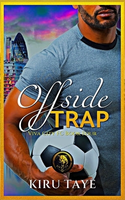 Offside Trap by Taye, Kiru