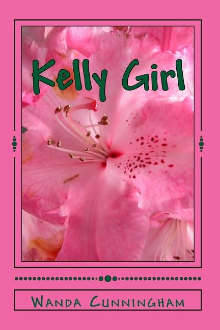 Kelly Girl by Cunningham, Wanda