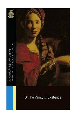 On the Vanity of Existence by Saunders, Thomas Bailey