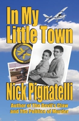In My Little Town by Pignatelli, Nick